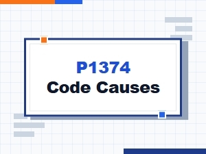 P1374 Code Causes and Solutions
